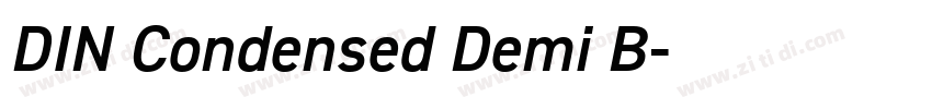 DIN Condensed Demi B字体转换 DIN Condensed Demi B字体转换